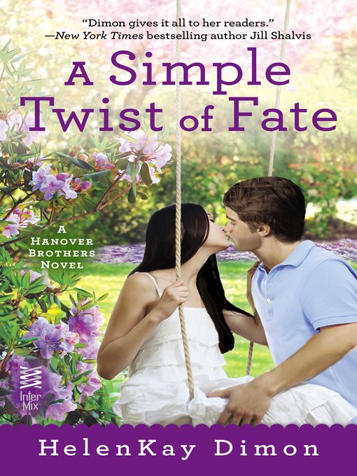 Title details for A Simple Twist of Fate by HelenKay Dimon - Available